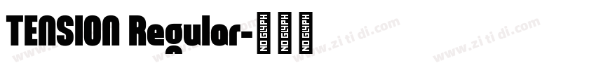 TENSION Regular字体转换